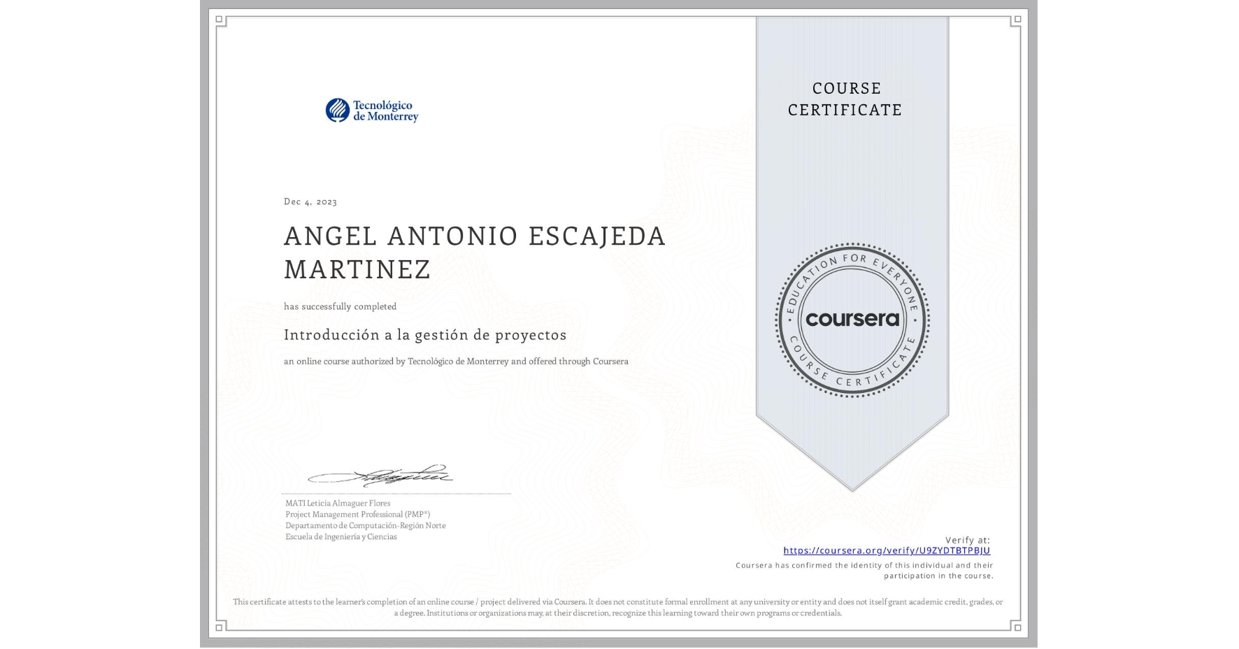 View certificate for ANGEL ANTONIO ESCAJEDA MARTINEZ, Introducción a la gestión de proyectos, an online non-credit course authorized by Tecnológico de Monterrey and offered through Coursera