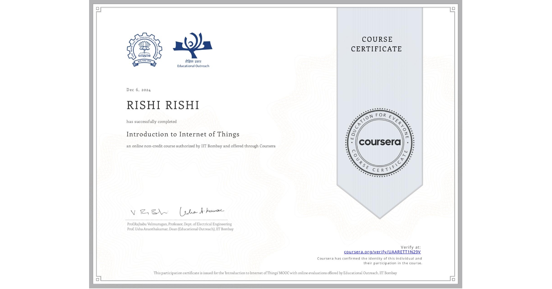 View certificate for RISHI RISHI, Introduction to Internet of Things, an online non-credit course authorized by IIT Bombay and offered through Coursera