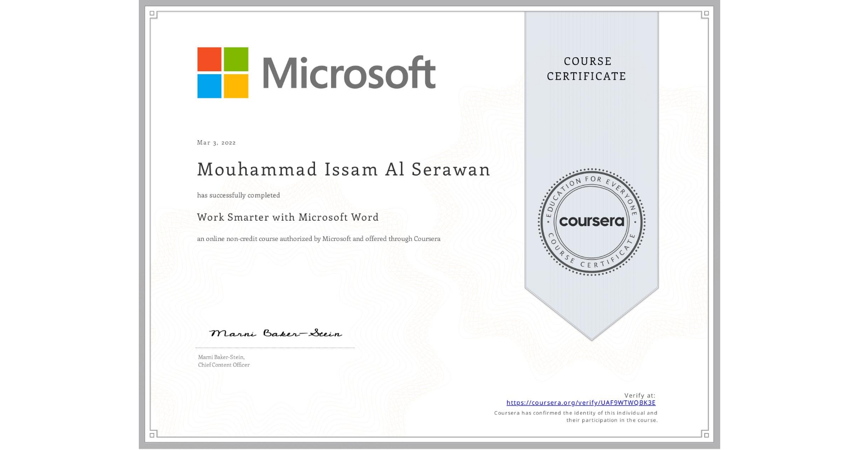 View certificate for Mouhammad Issam  Al Serawan, Work Smarter with Microsoft Word, an online non-credit course authorized by Microsoft and offered through Coursera