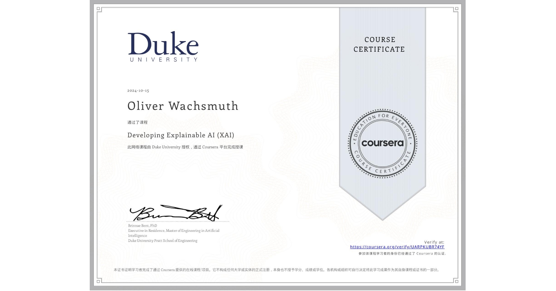 View certificate for Oliver Wachsmuth, Developing Explainable AI (XAI), an online non-credit course authorized by Duke University and offered through Coursera