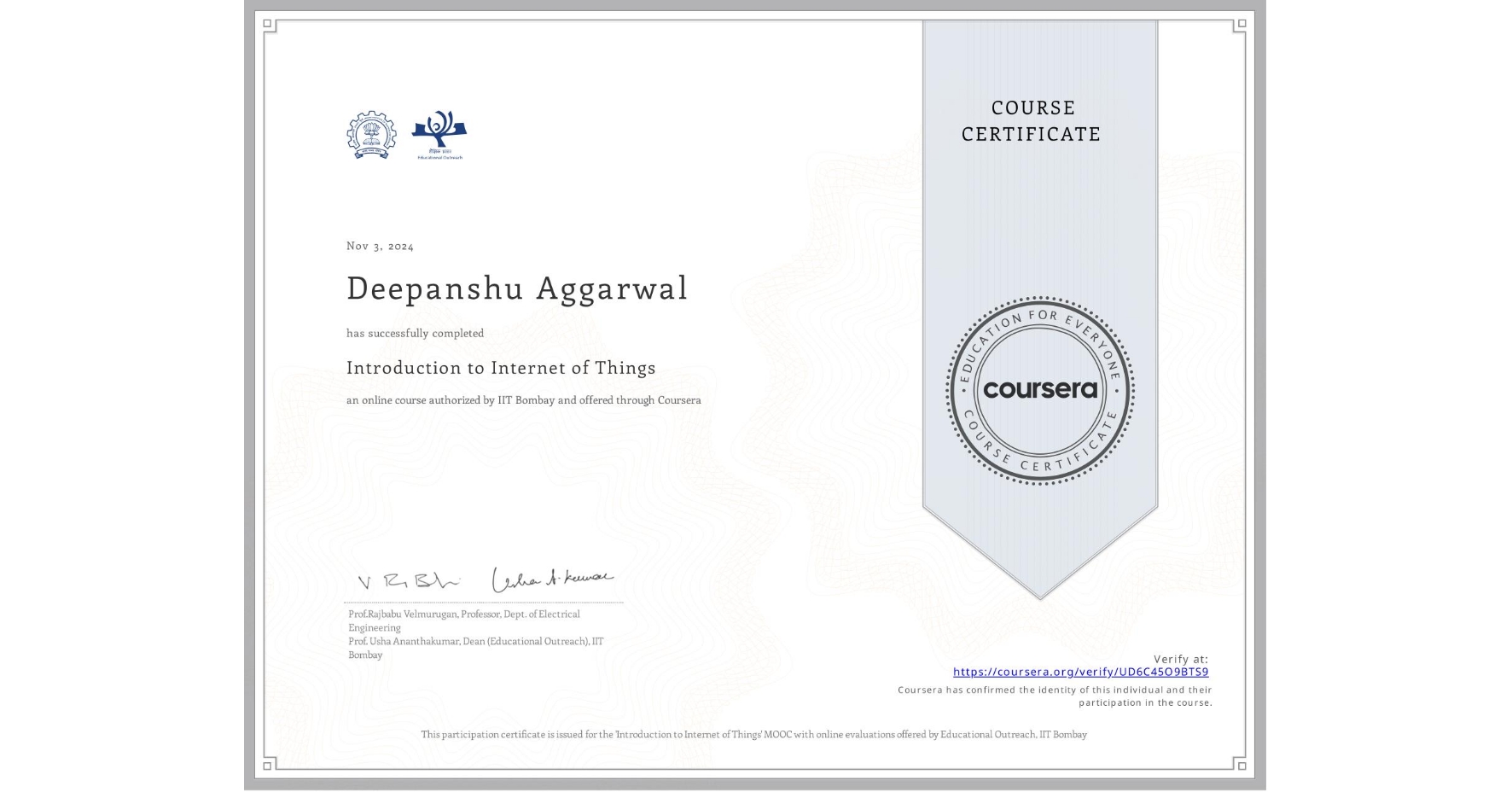 View certificate for Deepanshu Aggarwal, Introduction to Internet of Things, an online non-credit course authorized by IIT Bombay and offered through Coursera