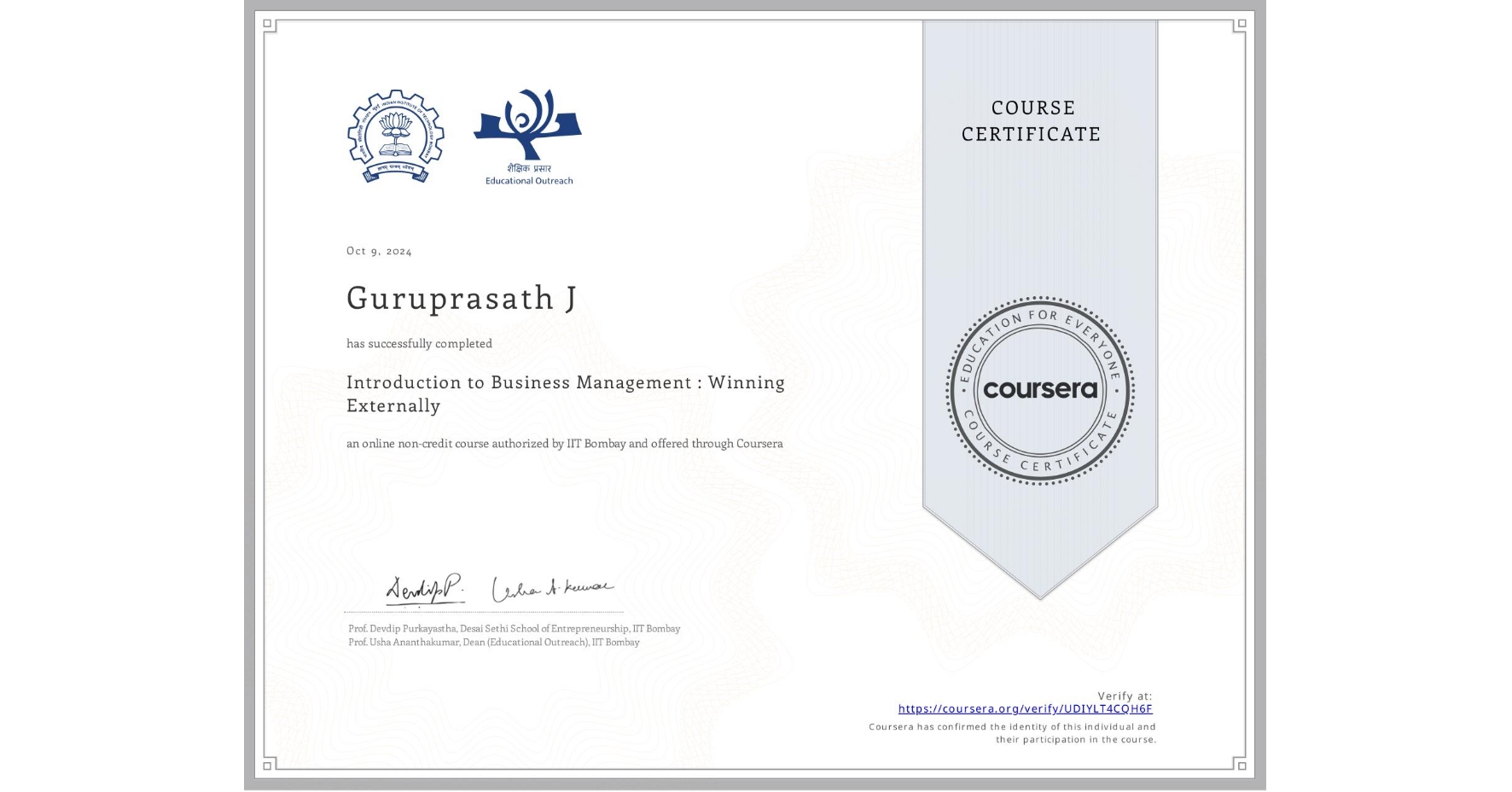 View certificate for Guruprasath J, Introduction to Business Management : Winning Externally, an online non-credit course authorized by IIT Bombay and offered through Coursera
