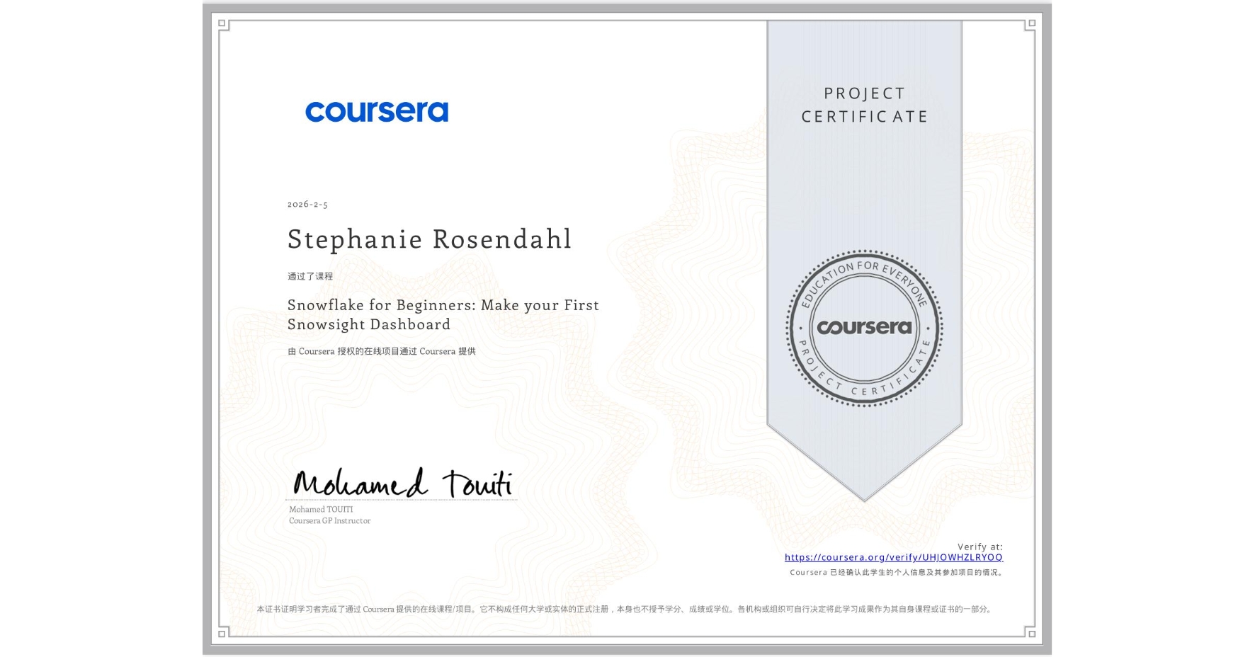 View certificate for Stephanie Rosendahl, Snowflake for Beginners: Make your First Snowsight Dashboard, an online non-credit course authorized by Coursera and offered through Coursera