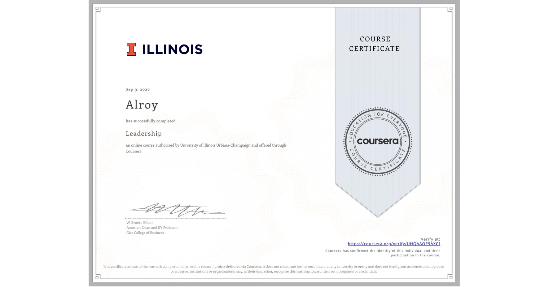 View certificate for Alroy , Leadership, an online non-credit course authorized by University of Illinois Urbana-Champaign and offered through Coursera