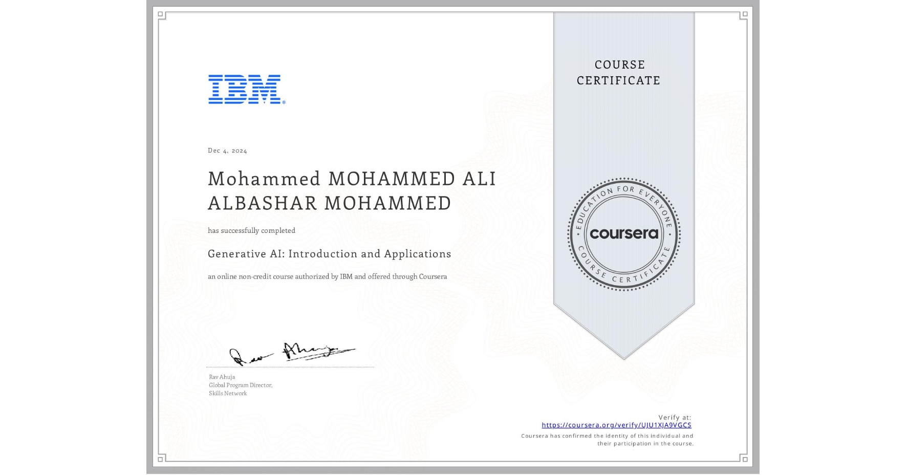 View certificate for Mohammed MOHAMMED ALI ALBASHAR MOHAMMED, Generative AI: Introduction and Applications, an online non-credit course authorized by IBM and offered through Coursera
