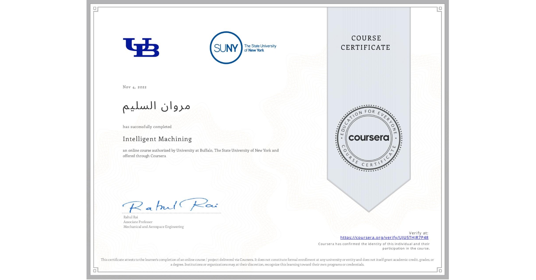View certificate for مروان السليم, Intelligent Machining, an online non-credit course authorized by University at Buffalo & The State University of New York and offered through Coursera