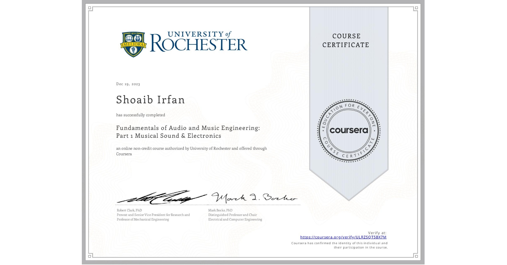 View certificate for Shoaib Irfan, Fundamentals of Audio and Music Engineering: Part 1 Musical Sound & Electronics, an online non-credit course authorized by University of Rochester and offered through Coursera
