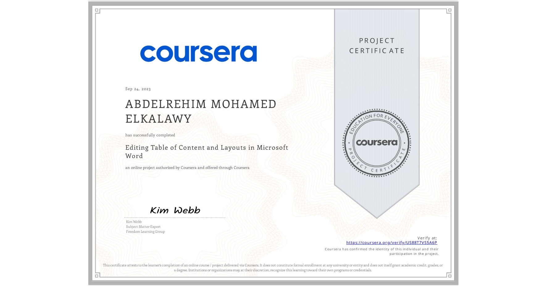 View certificate for ABDELREHIM MOHAMED ELKALAWY, Editing Table of Content and Layouts in Microsoft Word, an online non-credit course authorized by Coursera and offered through Coursera