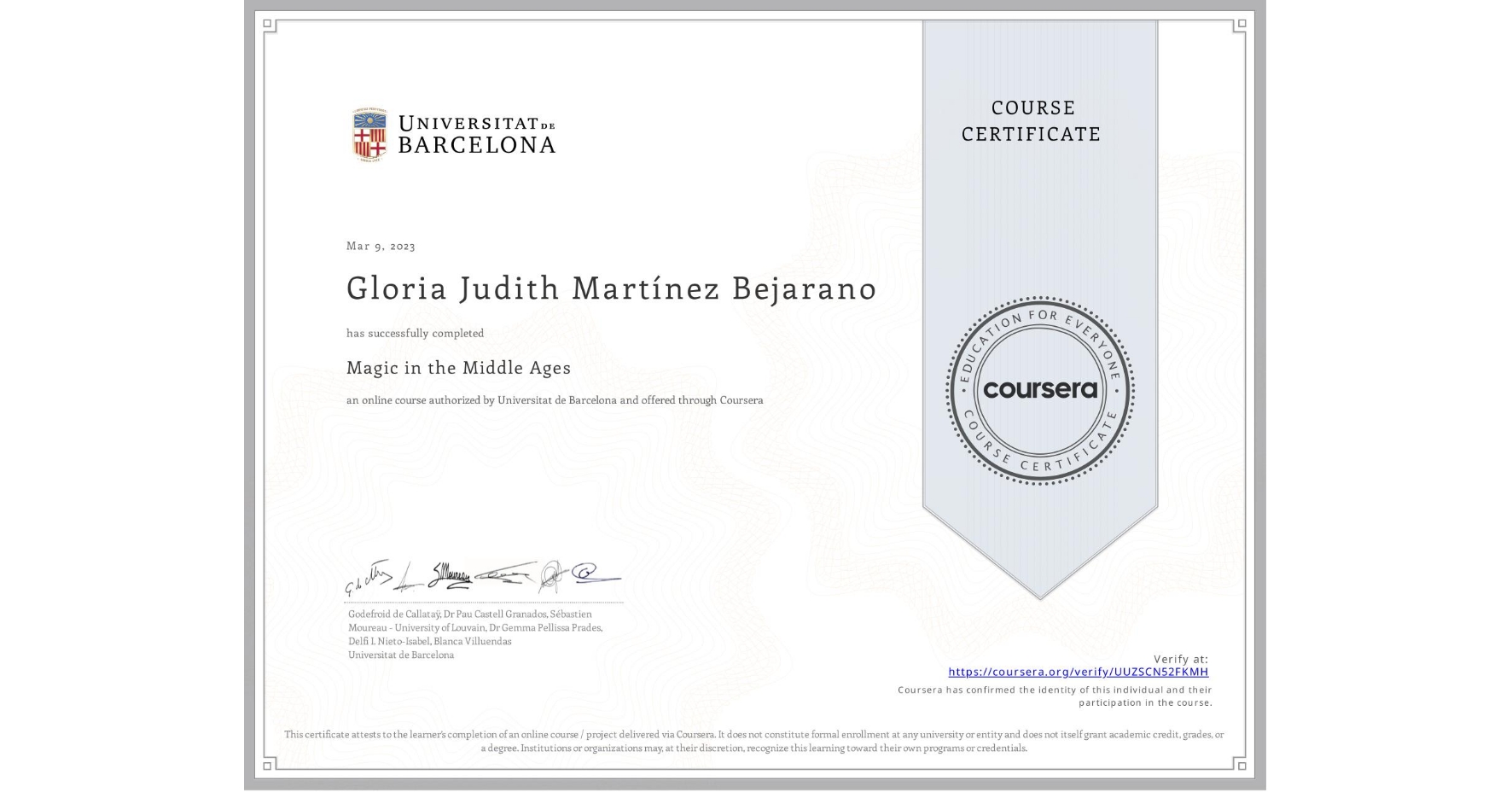 View certificate for Gloria Judith Martínez Bejarano, Magic in the Middle Ages, an online non-credit course authorized by Universitat de Barcelona and offered through Coursera