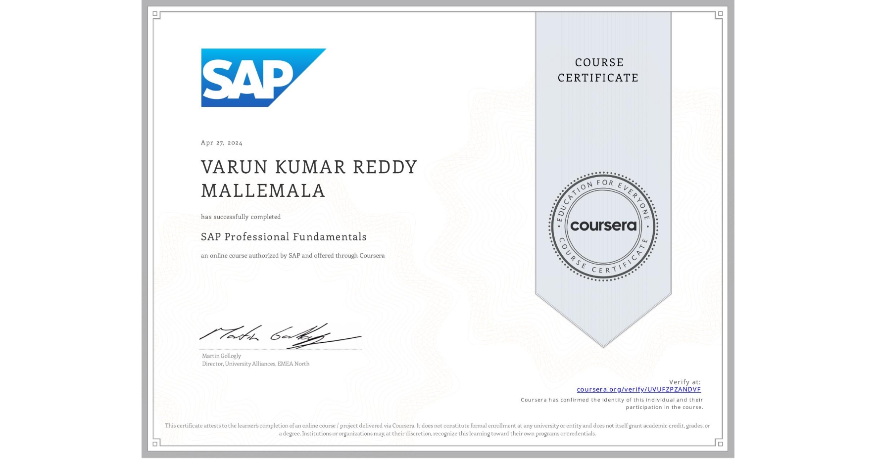 View certificate for VARUN KUMAR REDDY  MALLEMALA, SAP Professional Fundamentals, an online non-credit course authorized by SAP and offered through Coursera