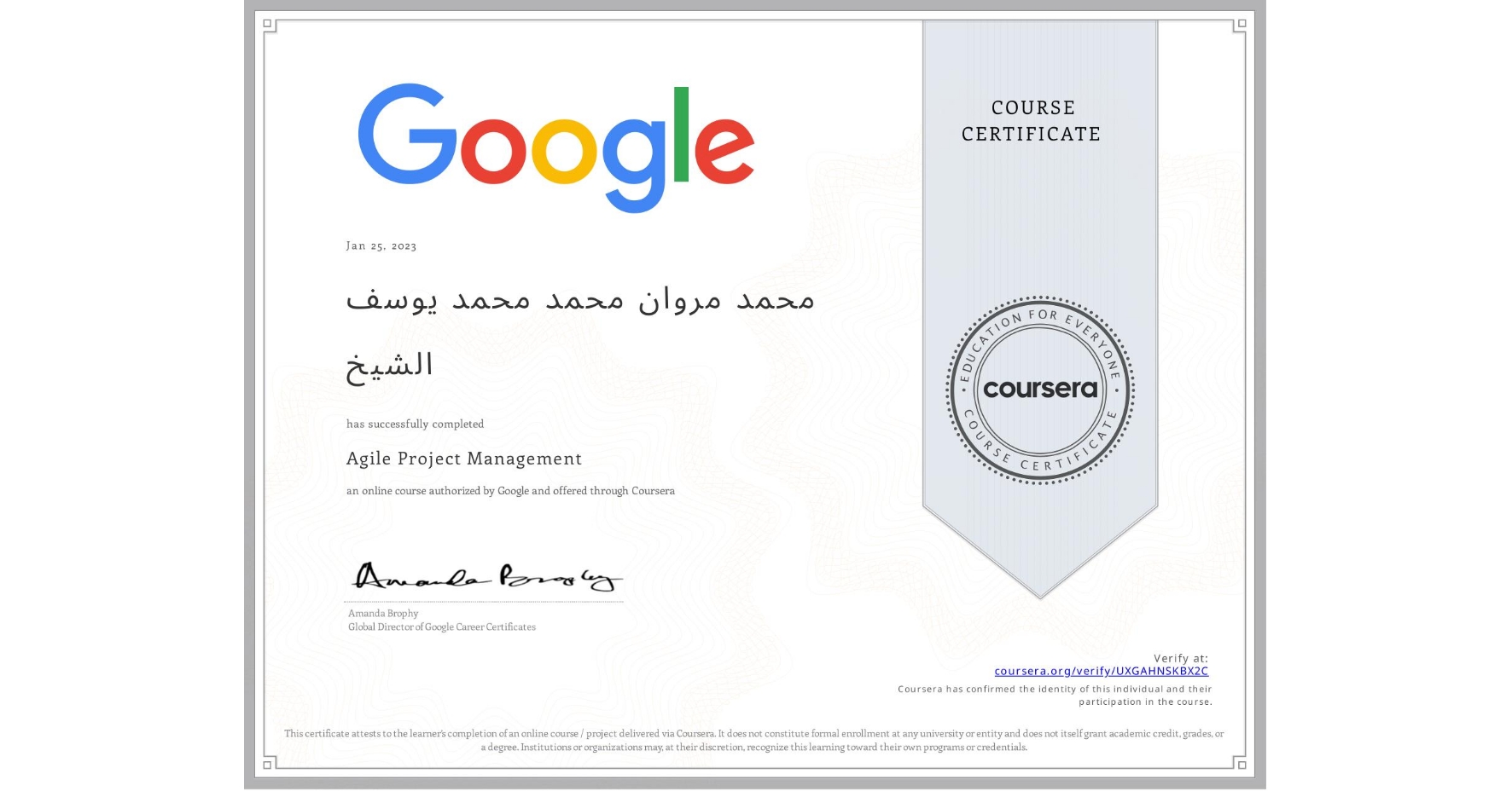 View certificate for محمد مروان محمد محمد يوسف الشيخ, Agile Project Management, an online non-credit course authorized by Google and offered through Coursera