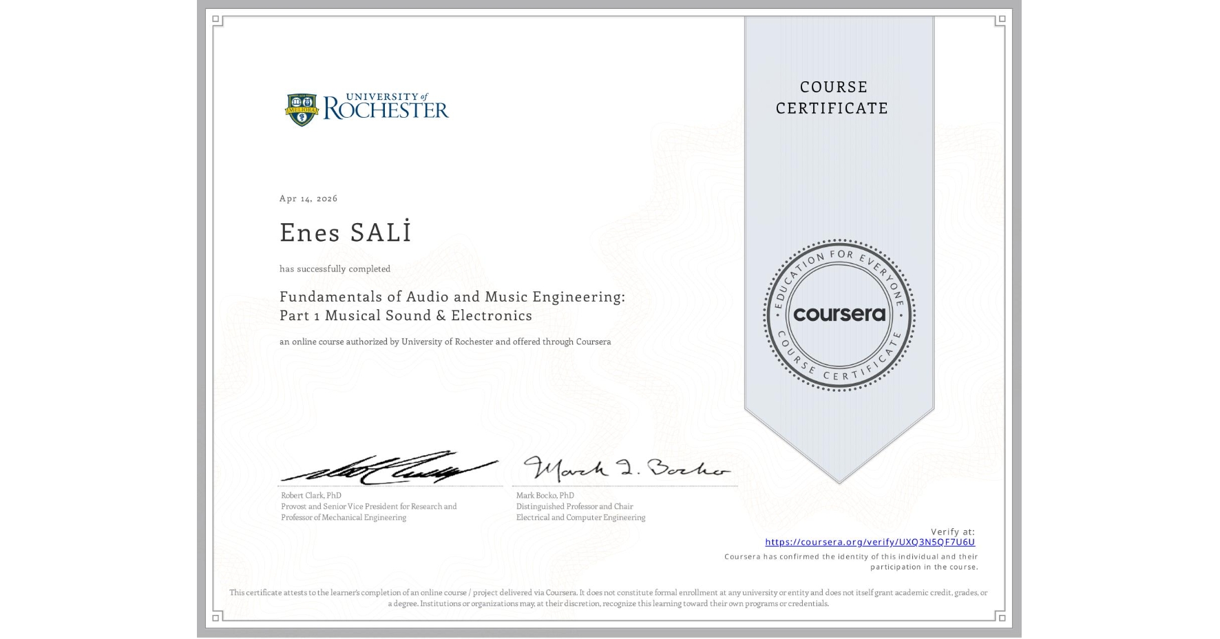 View certificate for Enes SALİ, Fundamentals of Audio and Music Engineering: Part 1 Musical Sound & Electronics, an online non-credit course authorized by University of Rochester and offered through Coursera