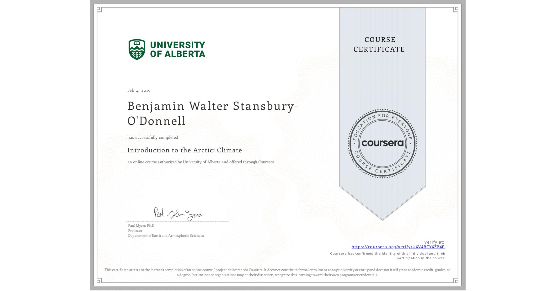 View certificate for Benjamin Walter Stansbury-O'Donnell, Introduction to the Arctic: Climate, an online non-credit course authorized by University of Alberta and offered through Coursera