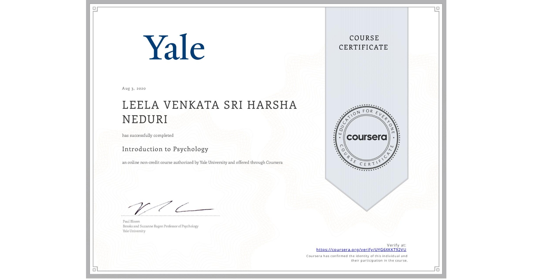 View certificate for LEELA VENKATA SRI HARSHA  NEDURI, Introduction to Psychology , an online non-credit course authorized by Yale University and offered through Coursera