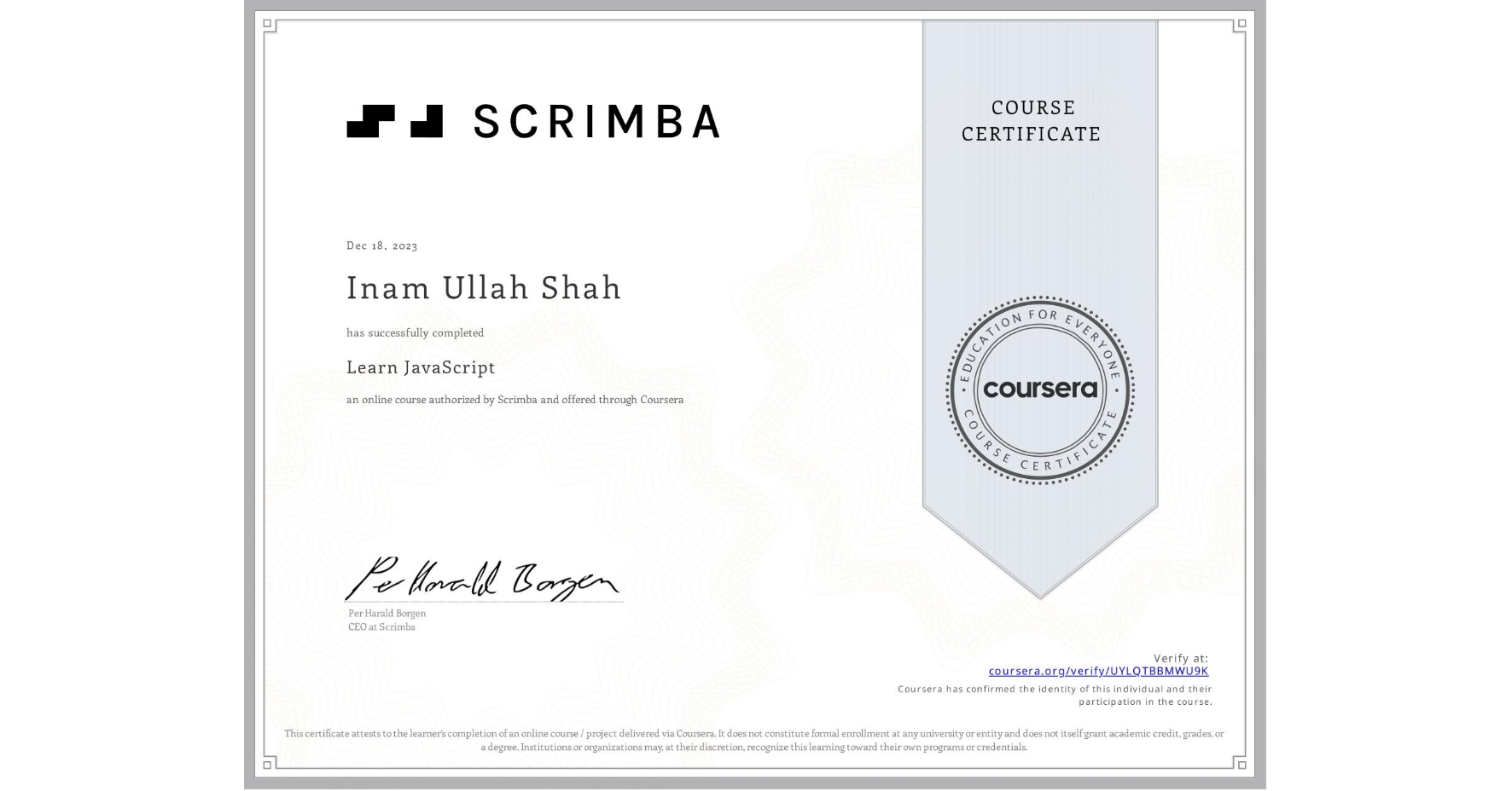 View certificate for Inam Ullah   Shah, Learn JavaScript, an online non-credit course authorized by Scrimba and offered through Coursera