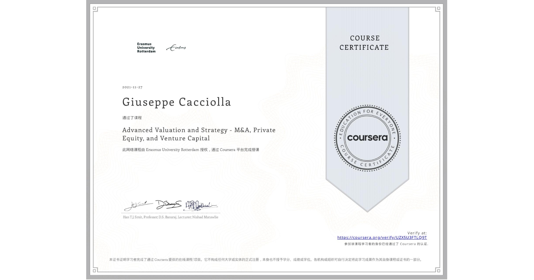 View certificate for Giuseppe Cacciolla, Advanced Valuation and Strategy - M&A, Private Equity, and Venture Capital, an online non-credit course authorized by Erasmus University Rotterdam and offered through Coursera