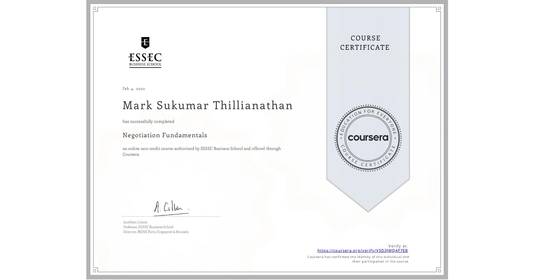 View certificate for Mark Sukumar Thillianathan, Negotiation  Fundamentals, an online non-credit course authorized by ESSEC Business School and offered through Coursera
