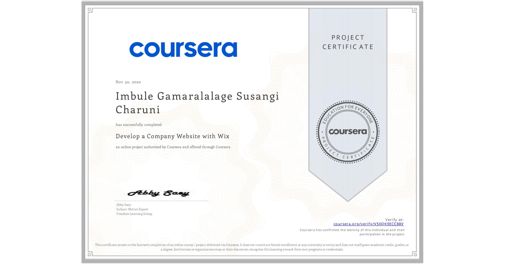 View certificate for Imbule Gamaralalage Susangi Charuni, Develop a Company Website with Wix, an online non-credit course authorized by Coursera and offered through Coursera