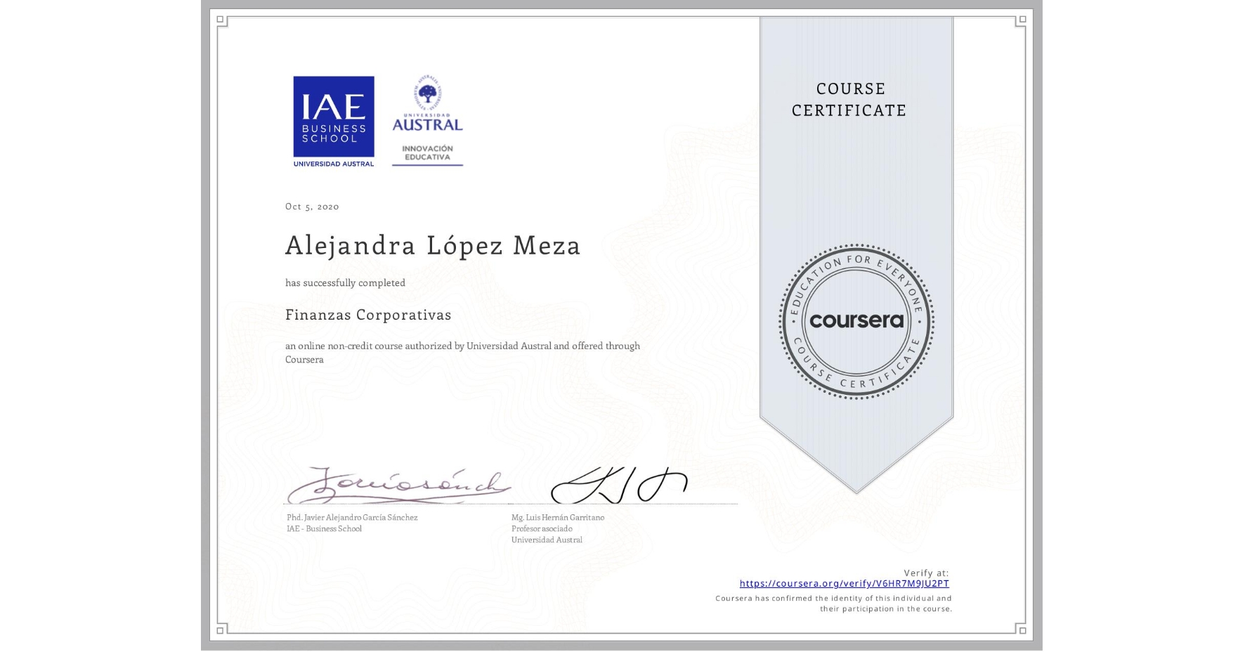 View certificate for Alejandra López Meza, Finanzas Corporativas, an online non-credit course authorized by Universidad Austral and offered through Coursera
