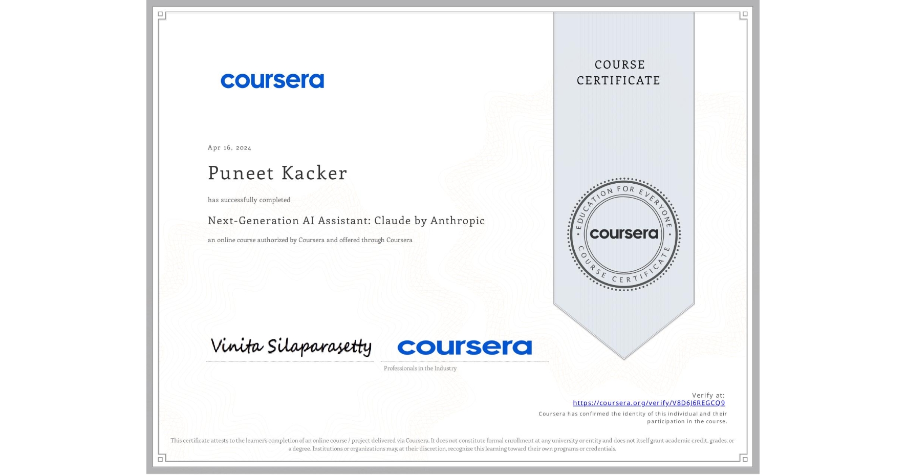 View certificate for Puneet Kacker, Next-Generation AI Assistant: Claude by Anthropic, an online non-credit course authorized by Coursera and offered through Coursera
