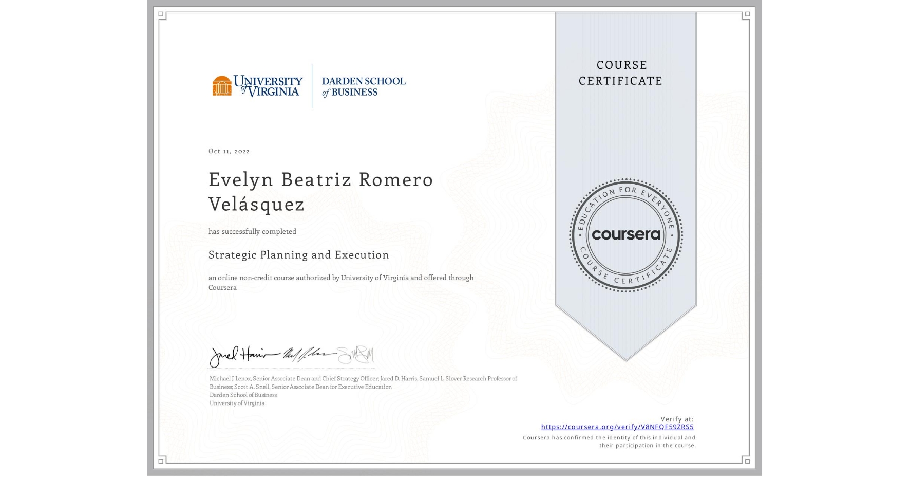 View certificate for Evelyn Beatriz Romero Velásquez, Strategic Planning and Execution, an online non-credit course authorized by University of Virginia and offered through Coursera