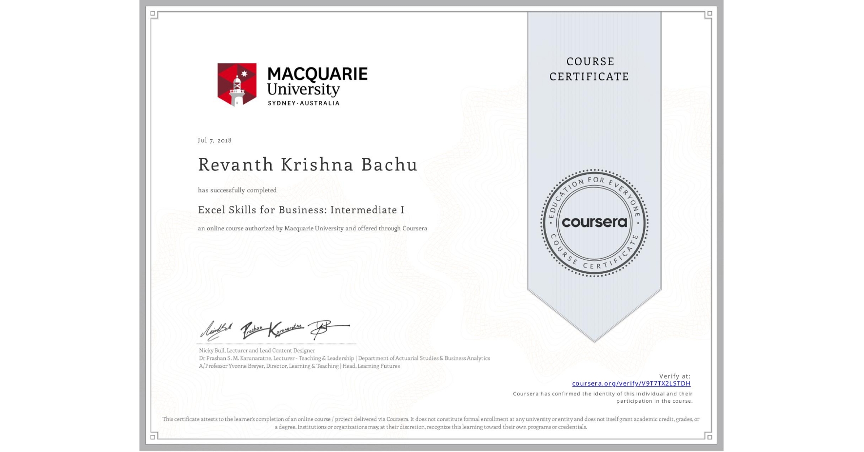 View certificate for Revanth Krishna  Bachu, Excel Skills for Business: Intermediate I, an online non-credit course authorized by Macquarie University and offered through Coursera