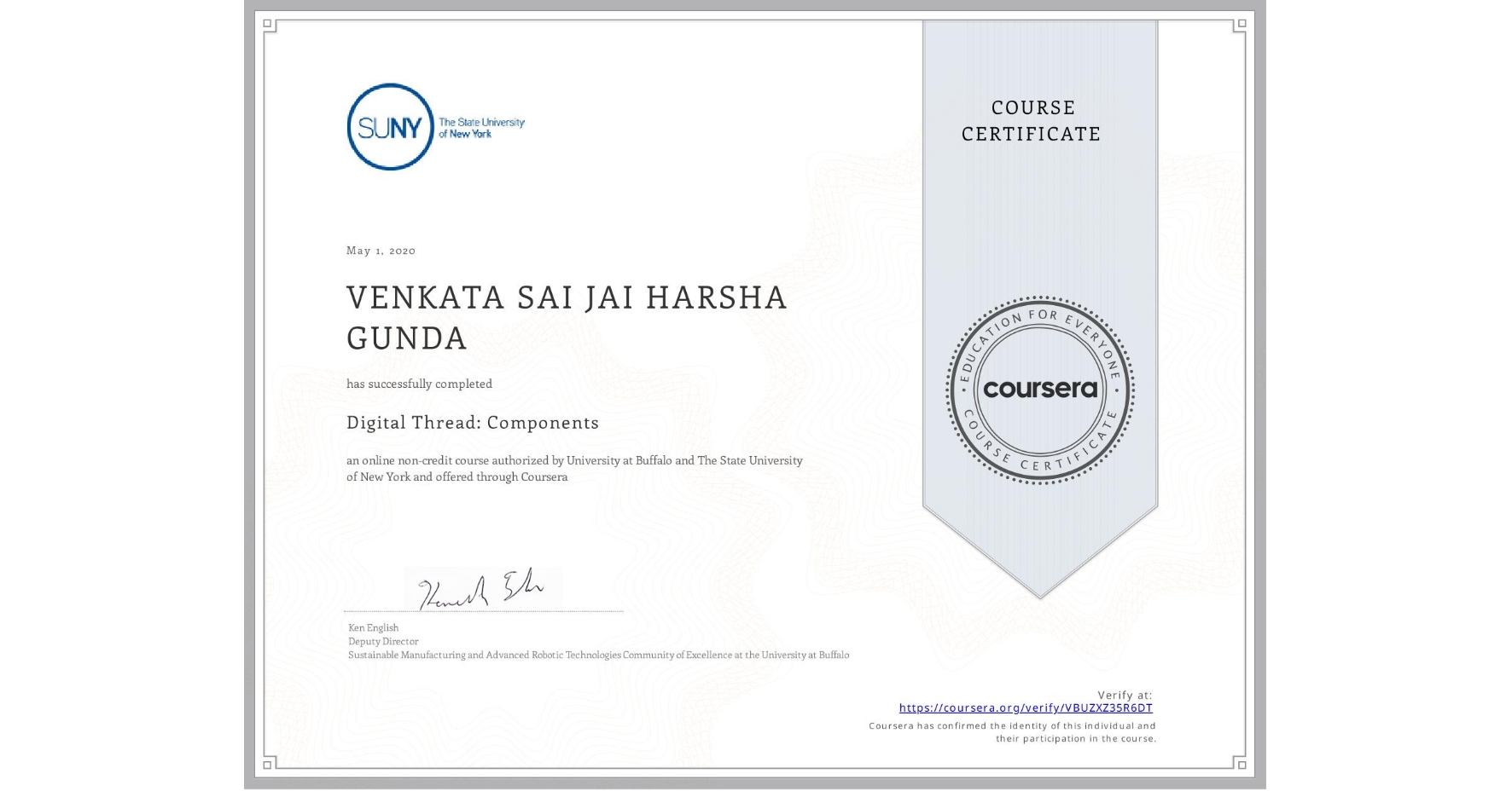 View certificate for VENKATA SAI JAI HARSHA  GUNDA, Digital Thread: Components, an online non-credit course authorized by University at Buffalo & The State University of New York and offered through Coursera