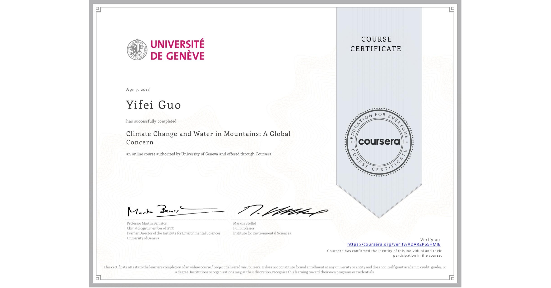View certificate for Yifei Guo, Climate Change and Water in Mountains: A Global Concern, an online non-credit course authorized by University of Geneva and offered through Coursera