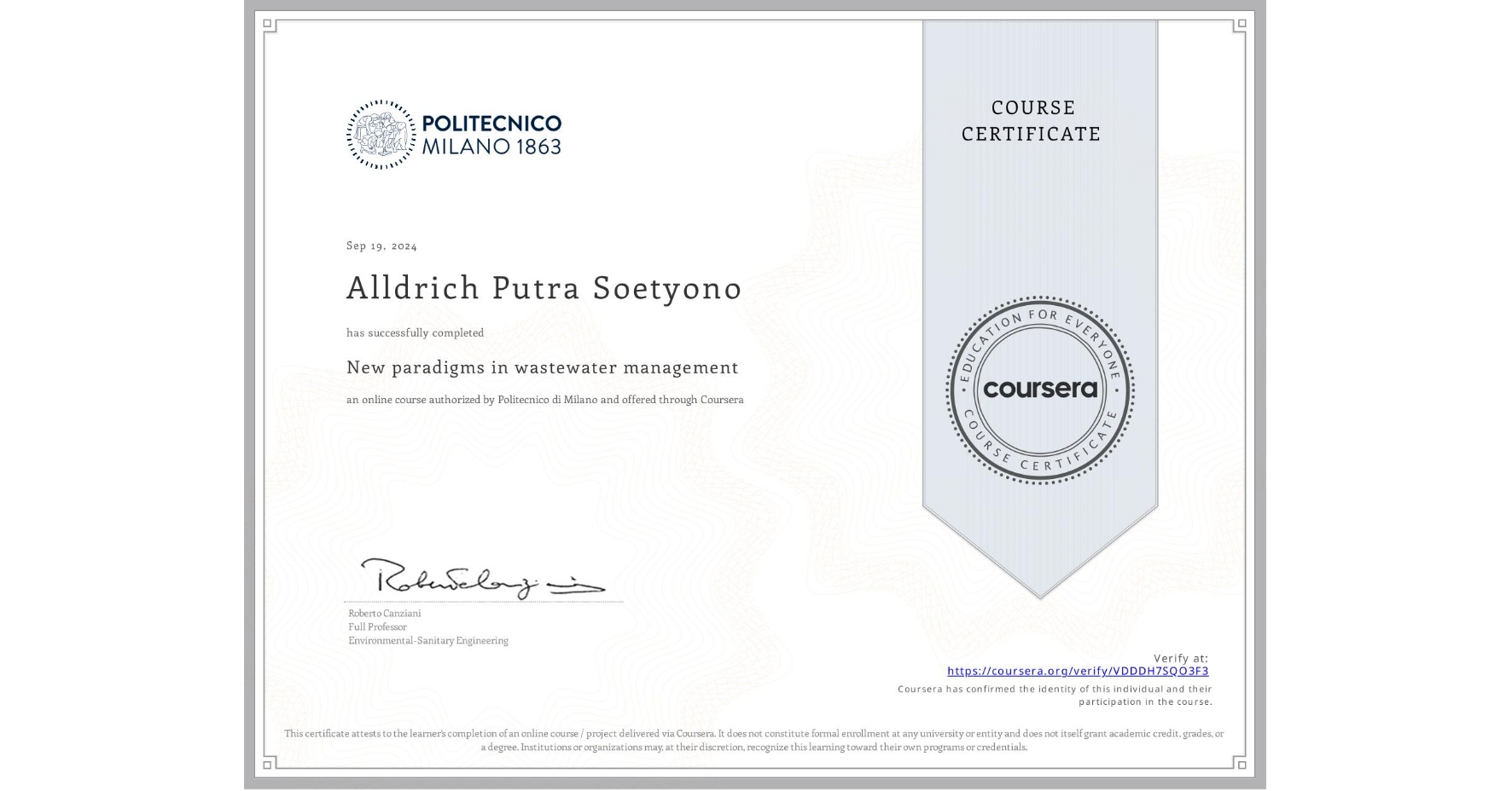 View certificate for Alldrich Putra Soetyono, New paradigms in wastewater management, an online non-credit course authorized by Politecnico di Milano and offered through Coursera