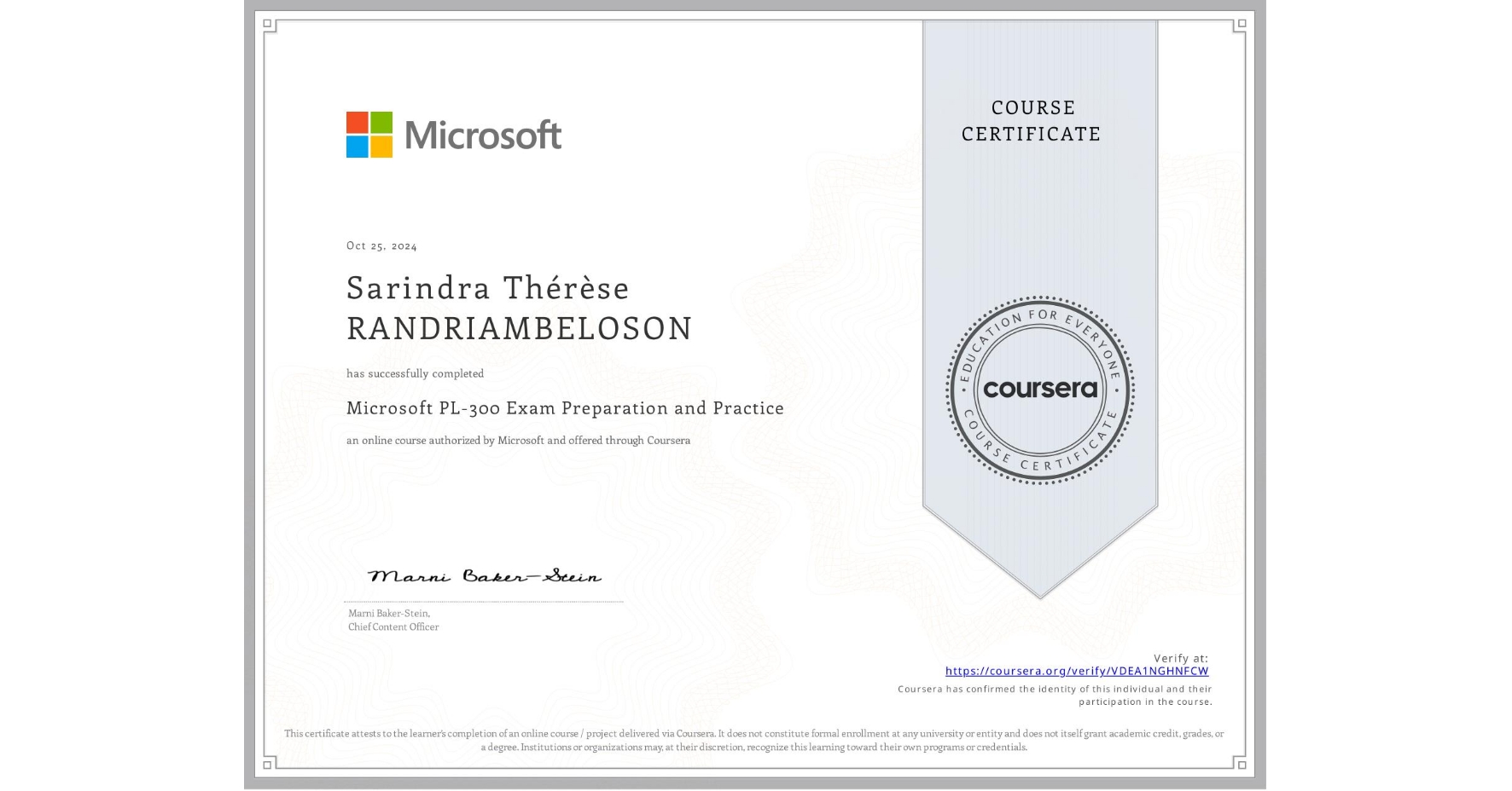 View certificate for Sarindra Thérèse  RANDRIAMBELOSON, Microsoft PL-300 Exam Preparation and Practice, an online non-credit course authorized by Microsoft and offered through Coursera