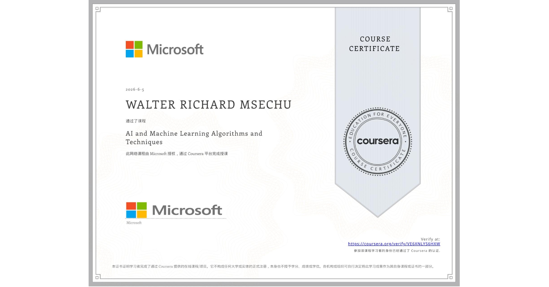 View certificate for WALTER RICHARD MSECHU, AI and Machine Learning Algorithms and Techniques, an online non-credit course authorized by Microsoft and offered through Coursera