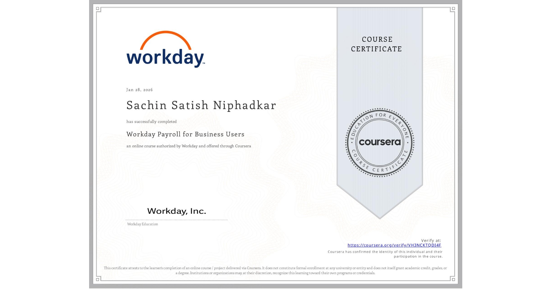 View certificate for Sachin Satish  Niphadkar, Workday Payroll for Business Users, an online non-credit course authorized by Workday and offered through Coursera