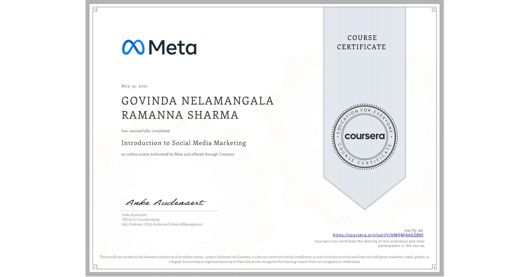 View certificate for GOVINDA NELAMANGALA RAMANNA SHARMA, Introduction to Social Media Marketing, an online non-credit course authorized by Meta and offered through Coursera