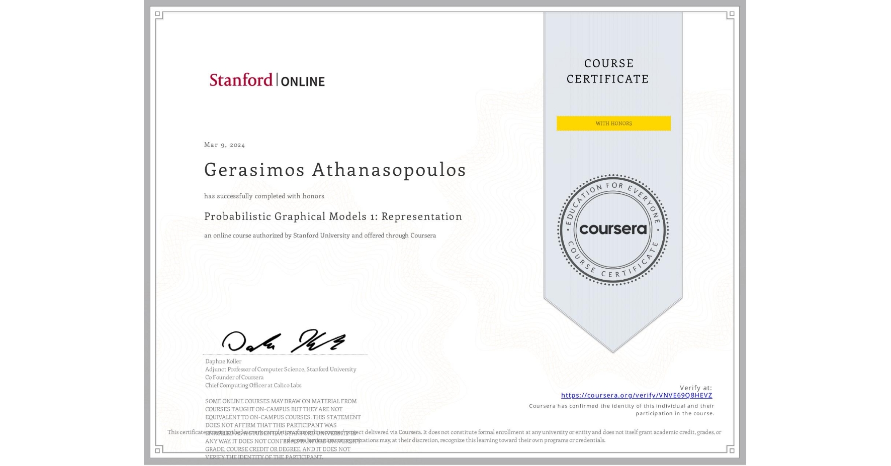 View certificate for Gerasimos Athanasopoulos, Probabilistic Graphical Models 1: Representation, an online non-credit course authorized by Stanford University and offered through Coursera