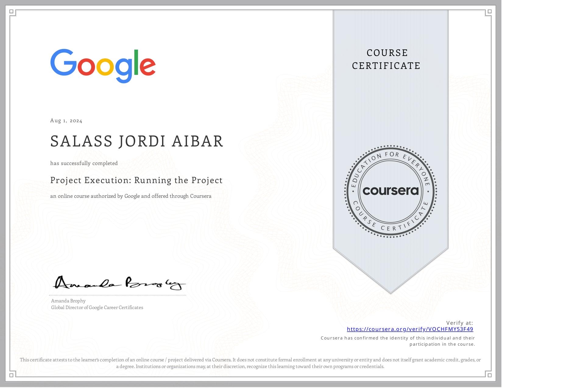 View certificate for SALASS JORDI AIBAR, Project Execution: Running the Project, an online non-credit course authorized by Google and offered through Coursera