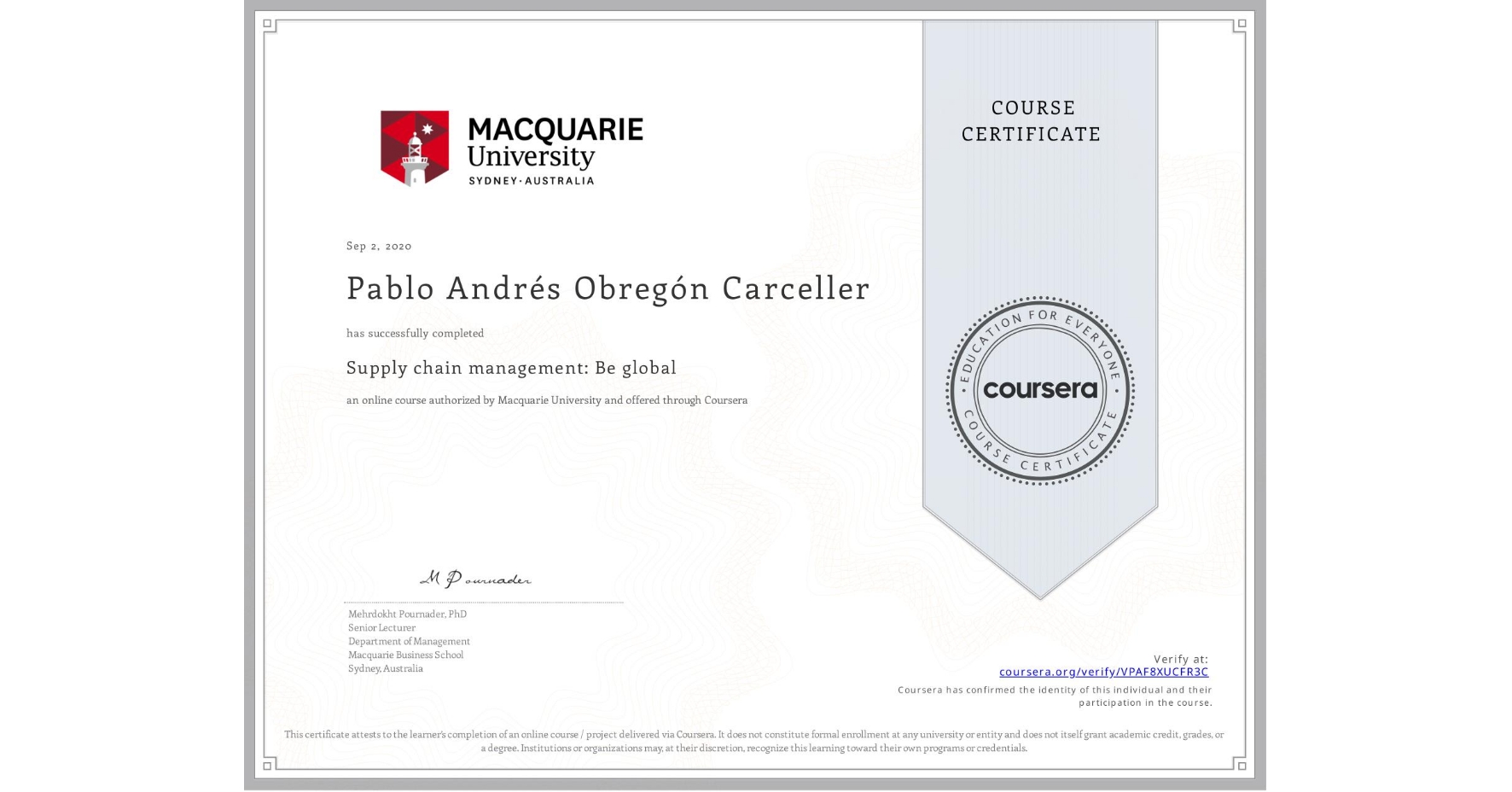 View certificate for Pablo Andrés Obregón Carceller, Supply chain management: Be global, an online non-credit course authorized by Macquarie University and offered through Coursera