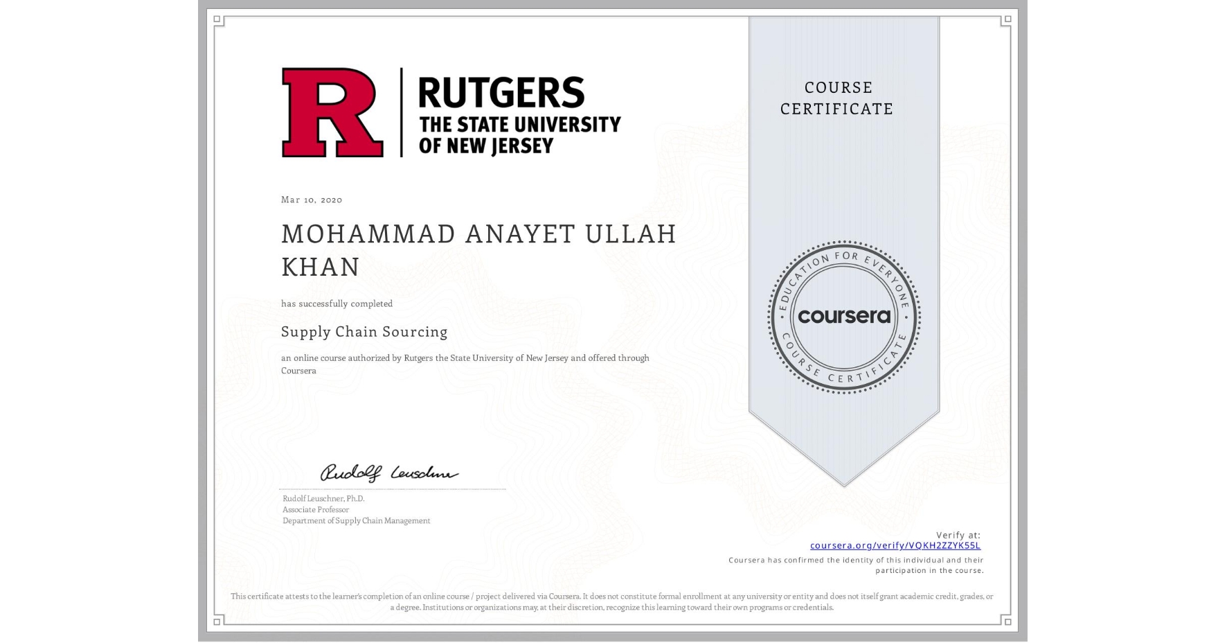 View certificate for MOHAMMAD ANAYET ULLAH  KHAN, Supply Chain Sourcing, an online non-credit course authorized by Rutgers the State University of New Jersey and offered through Coursera