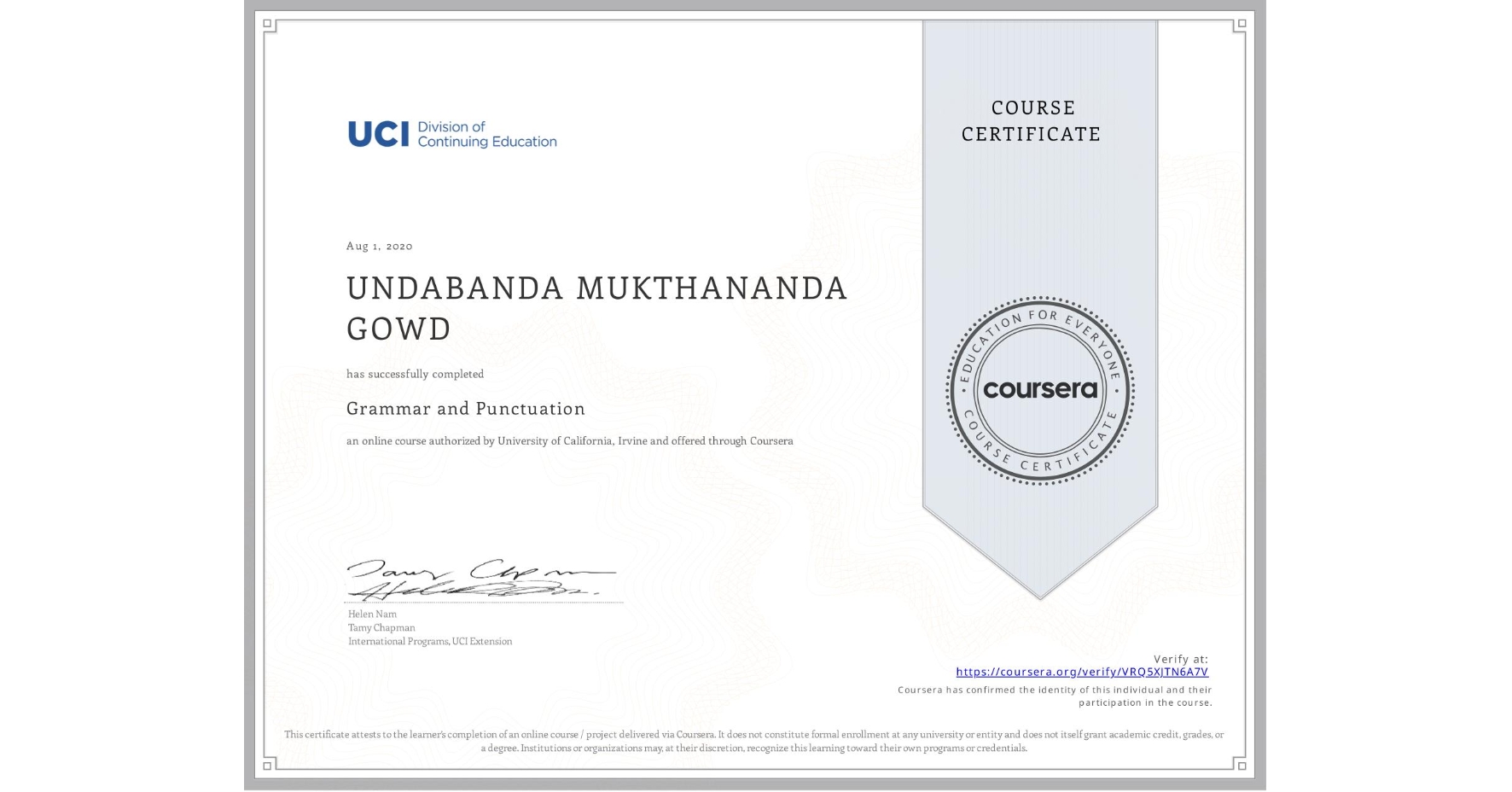 View certificate for UNDABANDA MUKTHANANDA GOWD , Grammar and Punctuation, an online non-credit course authorized by University of California, Irvine and offered through Coursera