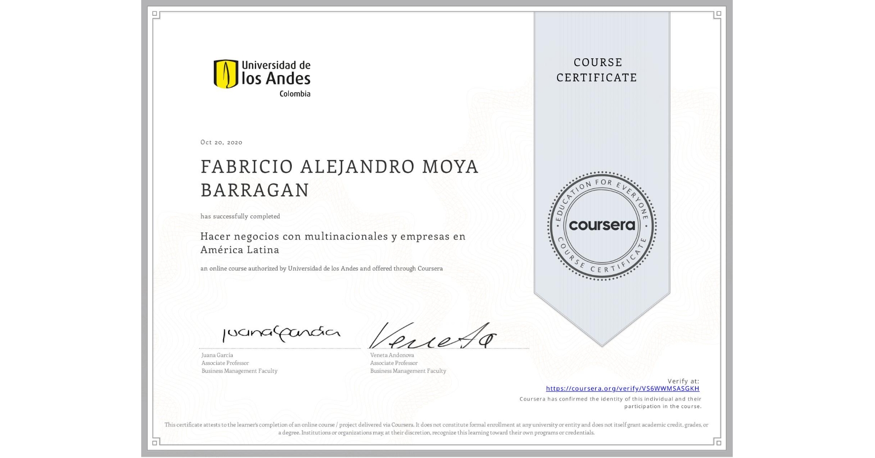 View certificate for FABRICIO ALEJANDRO  MOYA BARRAGAN, Hacer negocios con multinacionales y empresas en América Latina, an online non-credit course authorized by Universidad de los Andes and offered through Coursera