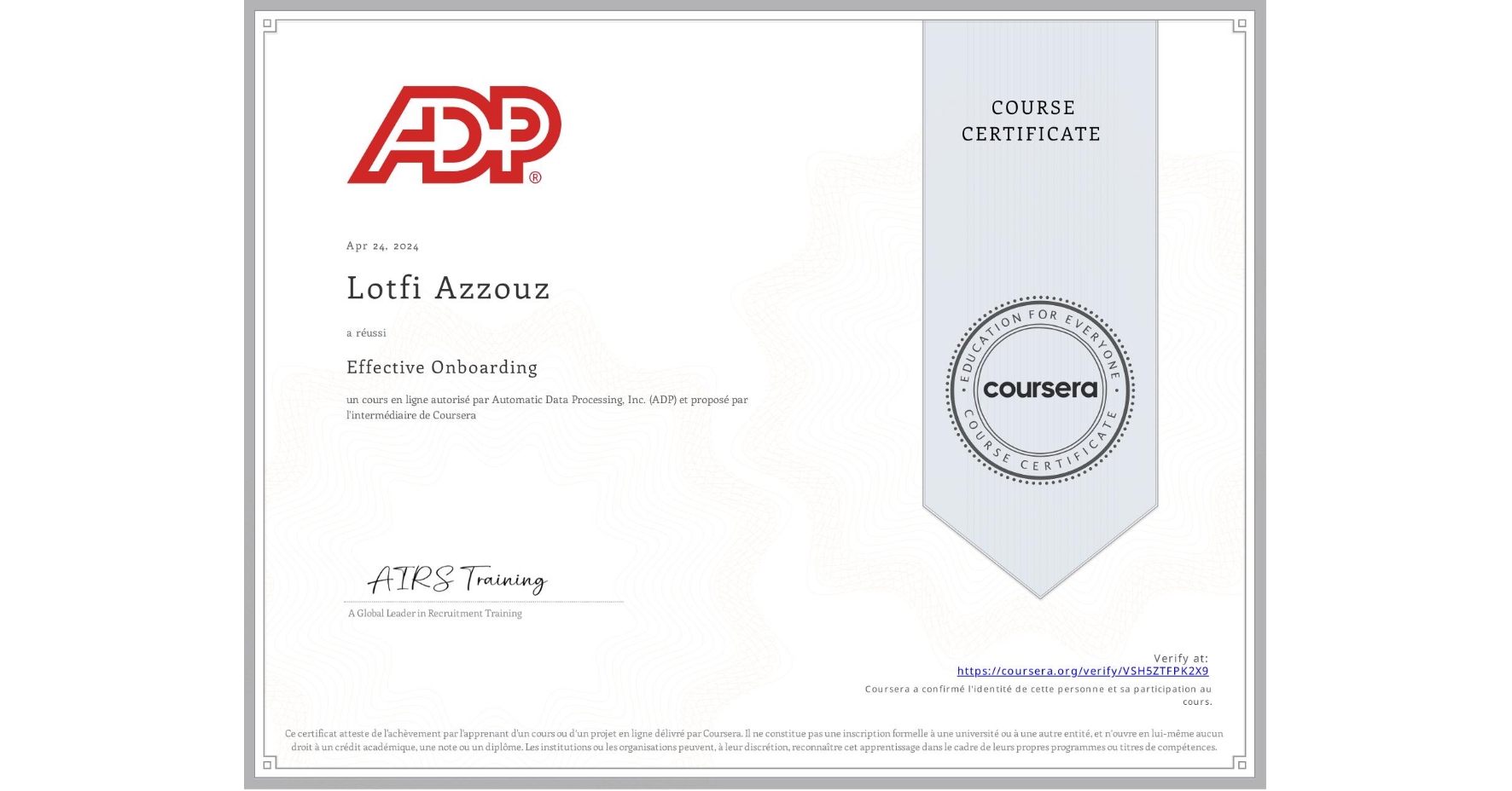 View certificate for Lotfi Azzouz, Effective Onboarding, an online non-credit course authorized by Automatic Data Processing, Inc. (ADP) and offered through Coursera