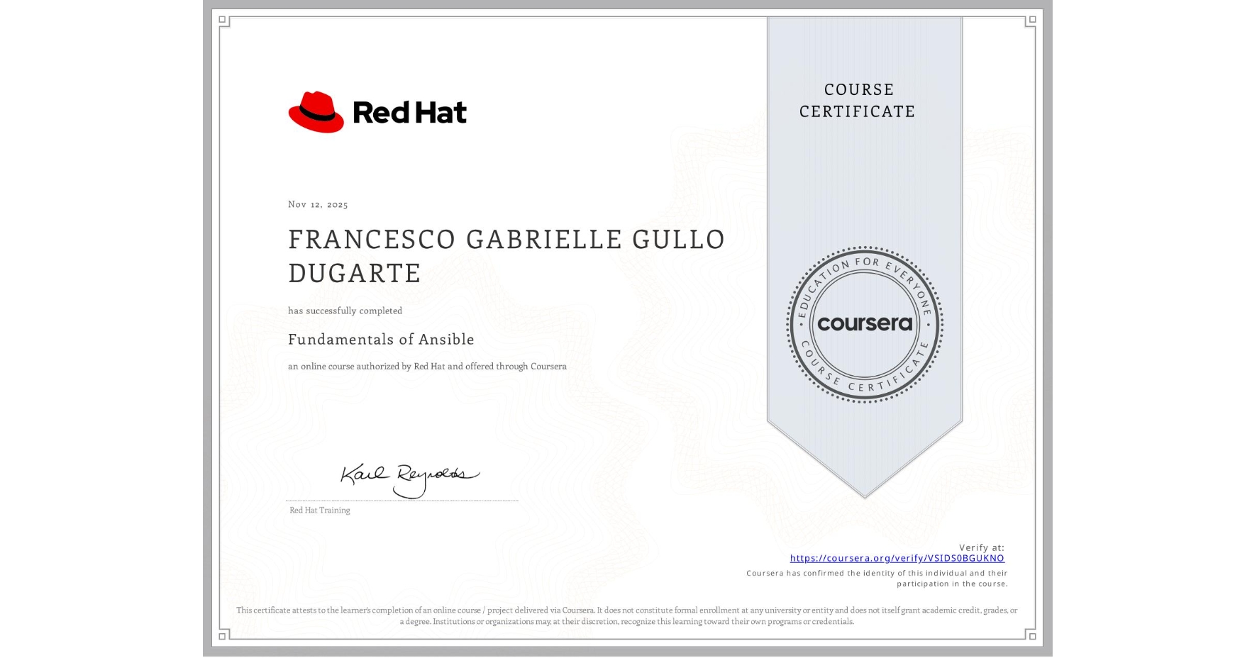 View certificate for FRANCESCO GABRIELLE GULLO DUGARTE, Fundamentals of Ansible, an online non-credit course authorized by Red Hat and offered through Coursera