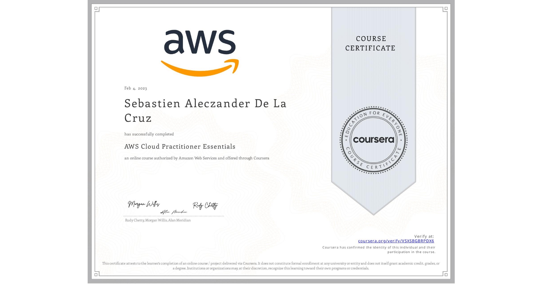 View certificate for Sebastien Aleczander De La Cruz, AWS Cloud Practitioner Essentials, an online non-credit course authorized by Amazon Web Services and offered through Coursera