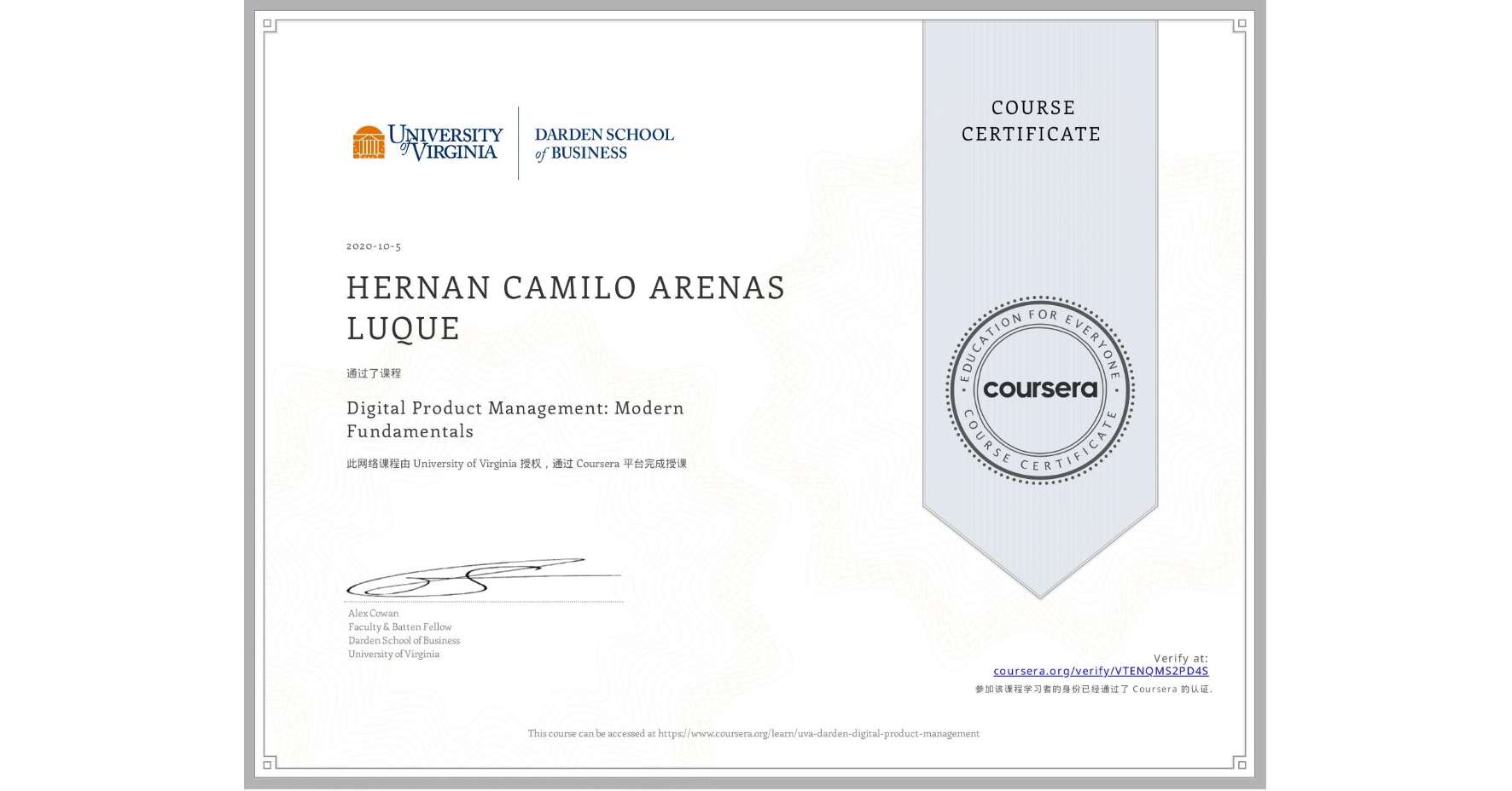 View certificate for HERNAN CAMILO ARENAS LUQUE, Digital Product Management: Modern Fundamentals, an online non-credit course authorized by University of Virginia and offered through Coursera