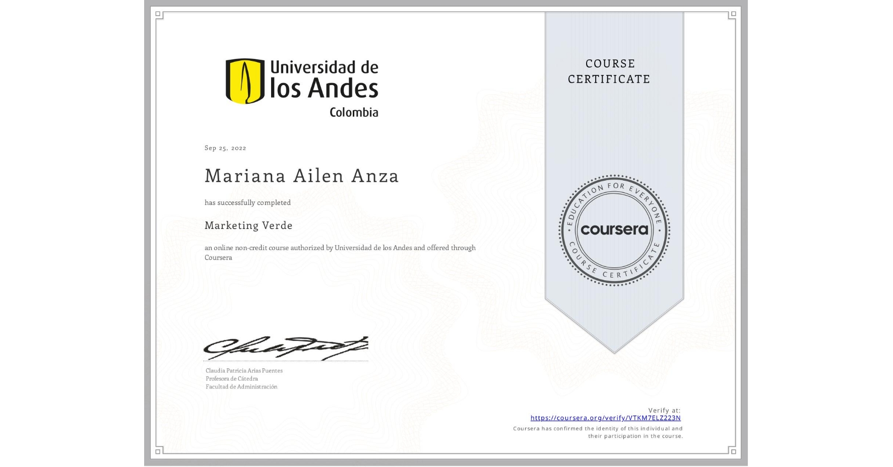 View certificate for Mariana Ailen Anza, Marketing Verde, an online non-credit course authorized by Universidad de los Andes and offered through Coursera
