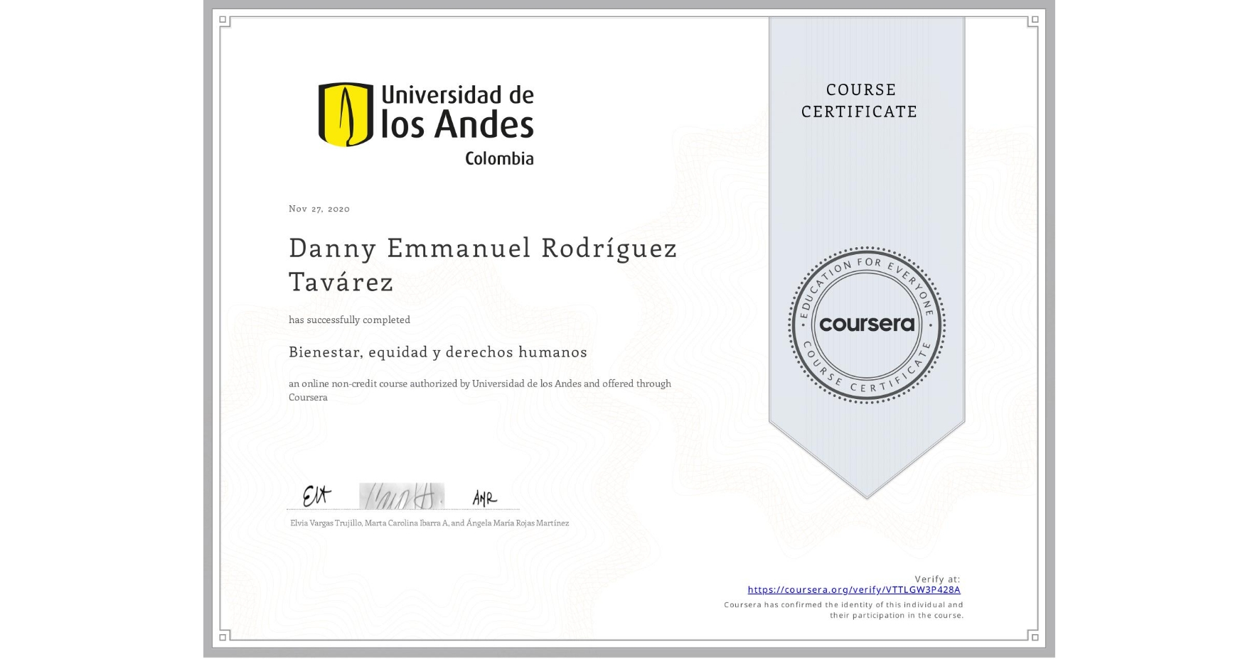 View certificate for Danny Emmanuel  Rodríguez Tavárez, Bienestar, equidad y derechos humanos, an online non-credit course authorized by Universidad de los Andes and offered through Coursera