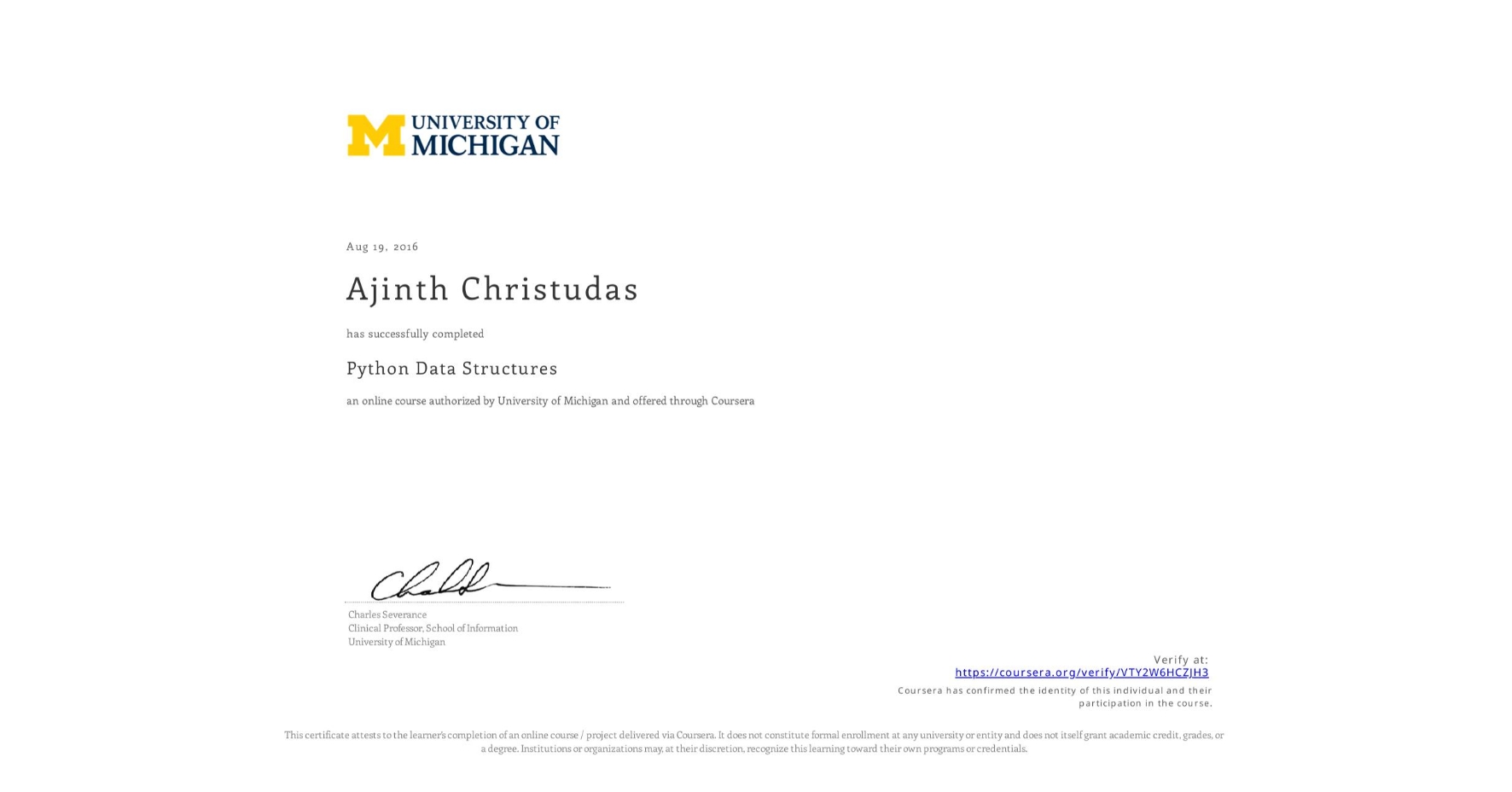 View certificate for Ajinth Christudas, Python Data Structures, an online non-credit course authorized by University of Michigan and offered through Coursera