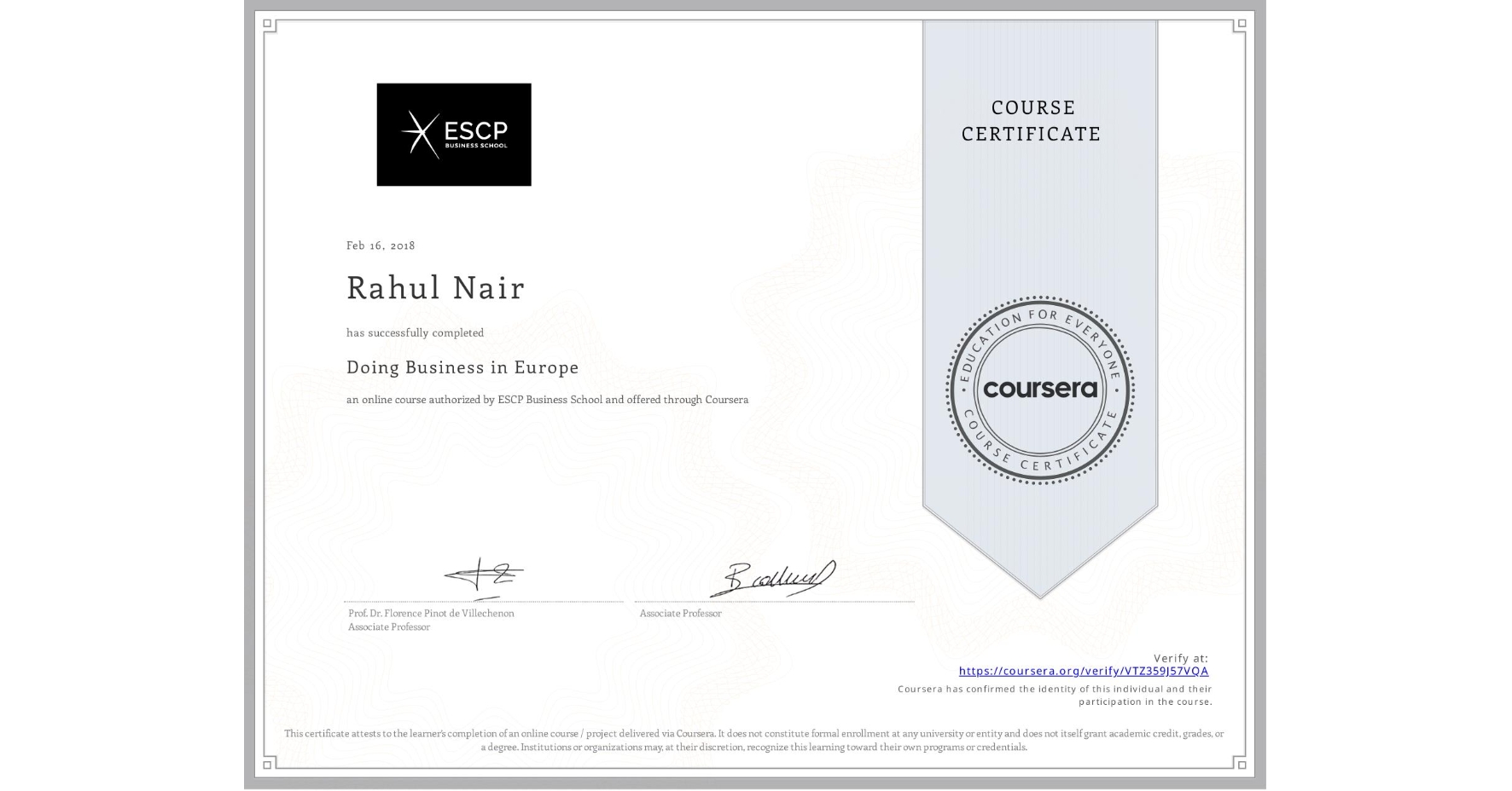 View certificate for Rahul Nair, Doing Business in Europe, an online non-credit course authorized by ESCP Business School and offered through Coursera