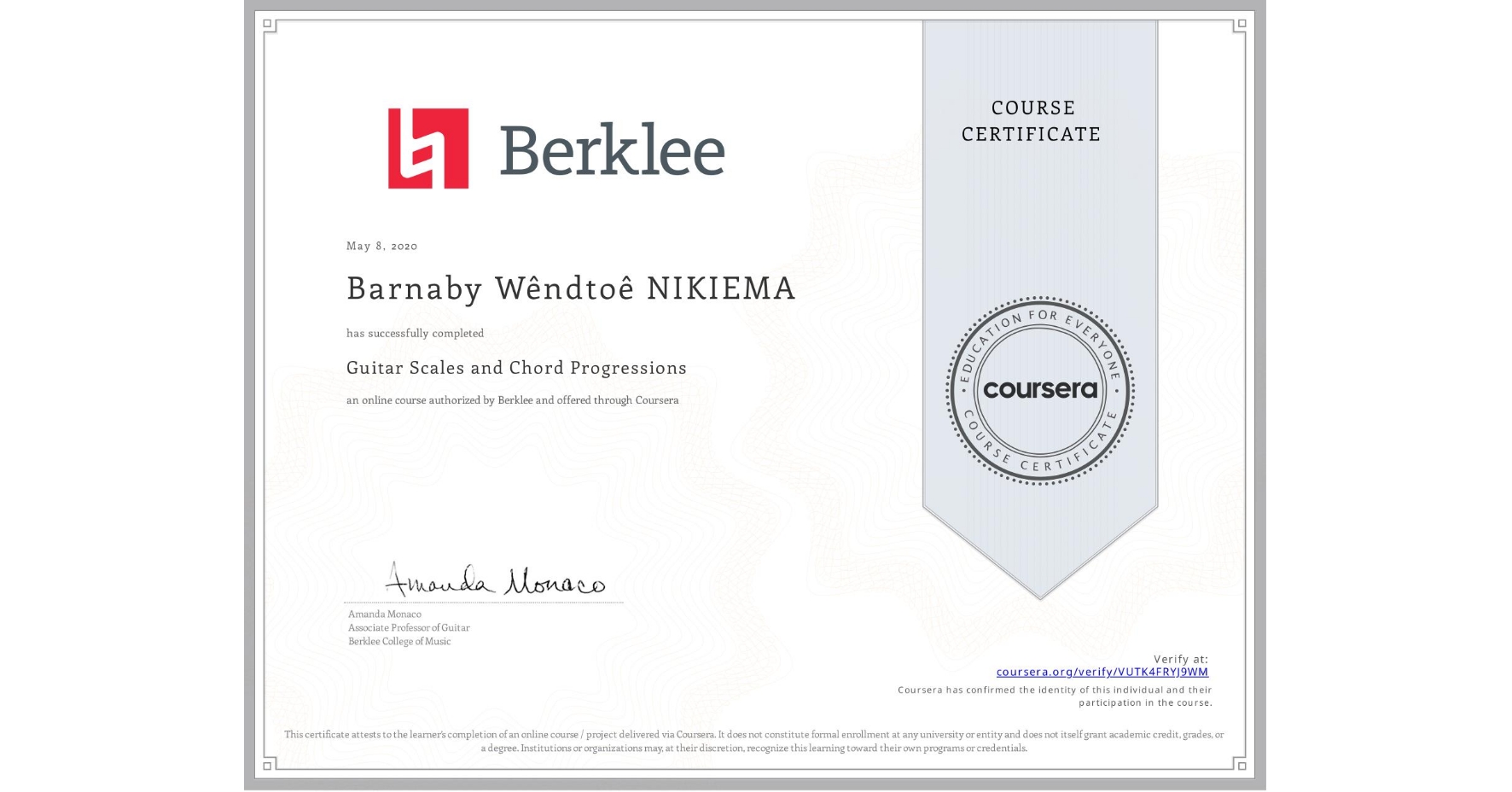 View certificate for Barnaby Wêndtoê NIKIEMA, Guitar Scales and Chord Progressions, an online non-credit course authorized by Berklee and offered through Coursera