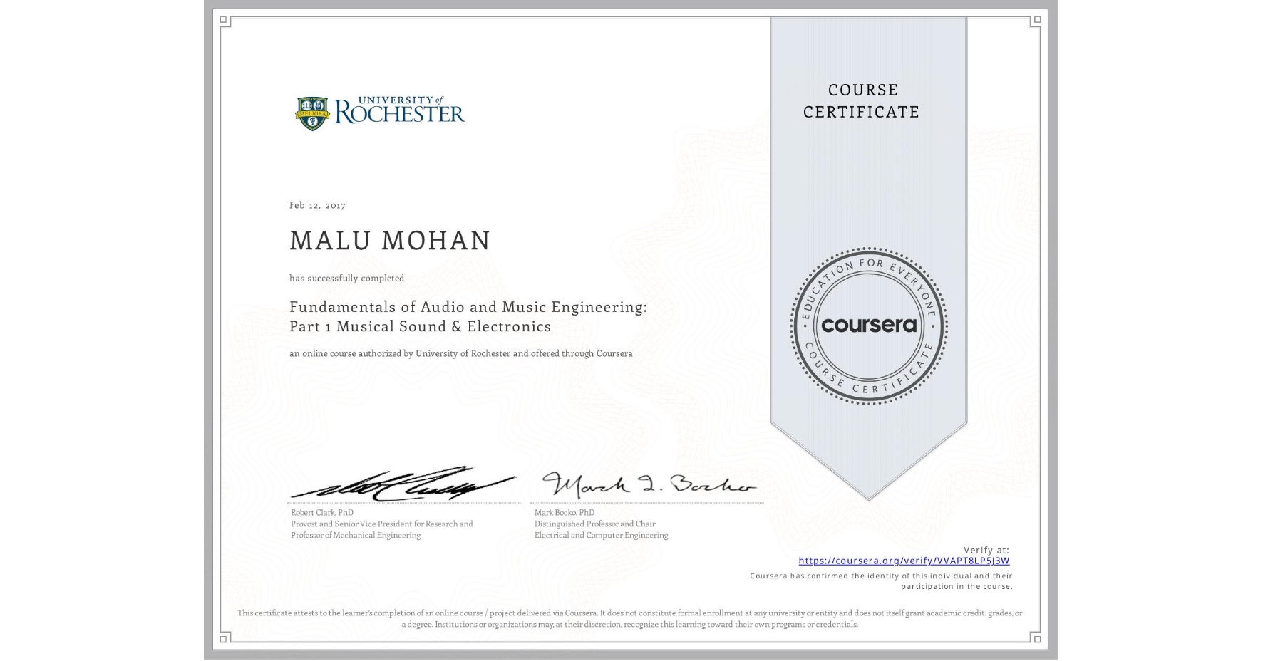 View certificate for MALU MOHAN, Fundamentals of Audio and Music Engineering: Part 1 Musical Sound & Electronics, an online non-credit course authorized by University of Rochester and offered through Coursera