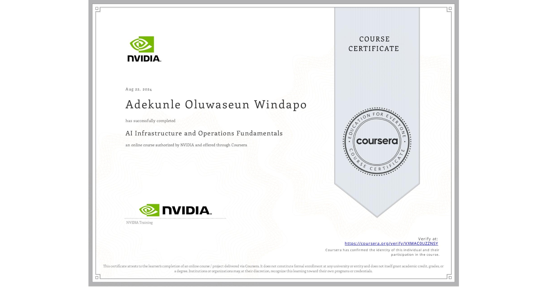 View certificate for Adekunle Oluwaseun Windapo, AI Infrastructure and Operations Fundamentals, an online non-credit course authorized by NVIDIA and offered through Coursera